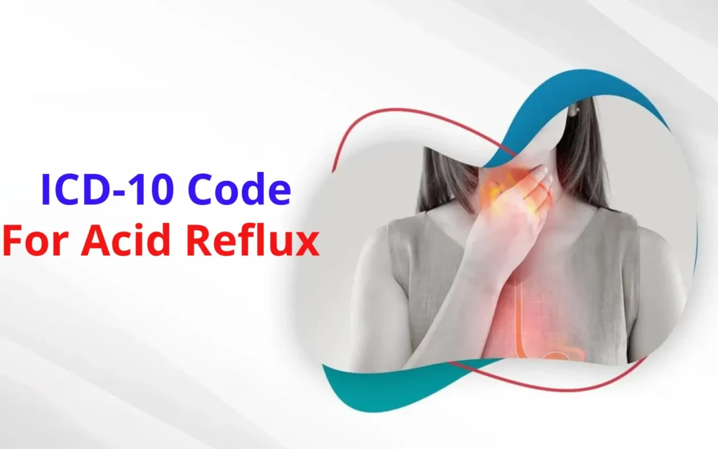 Acid Reflux ICD-10 Codes